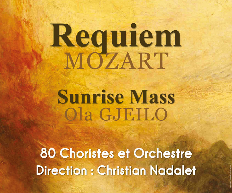 Requiem de Mozart et Sunrise Mass de Gjeilo